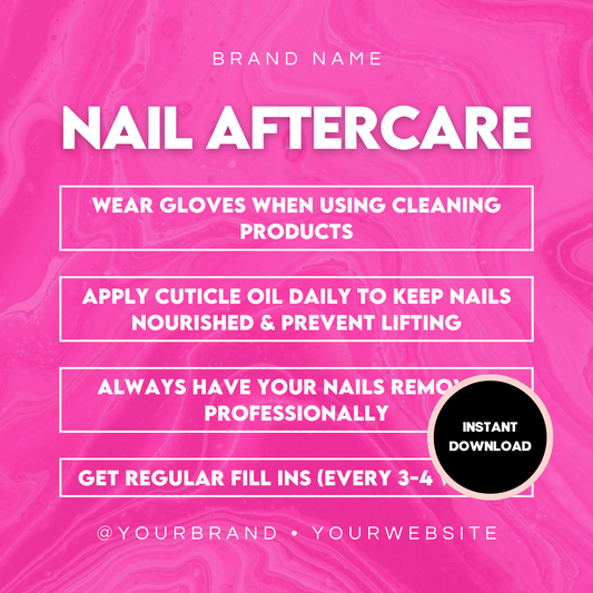 Nail Aftercare - Nail Tech Pre-Made Template Design