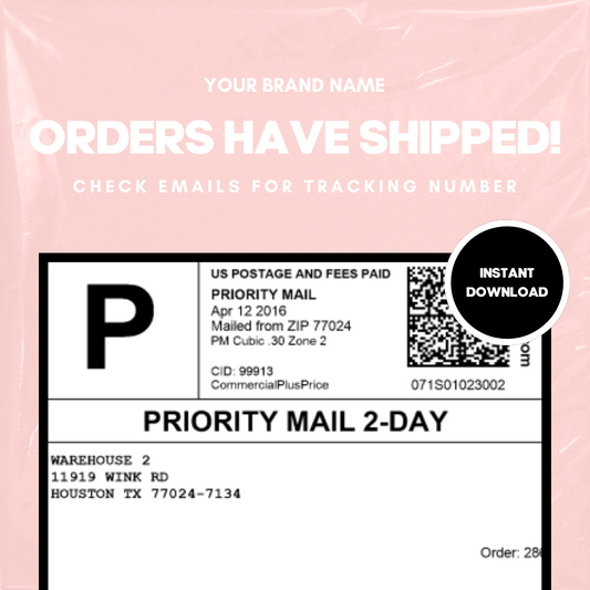 Orders Have Shipped - Pink Pre-Made Template Design