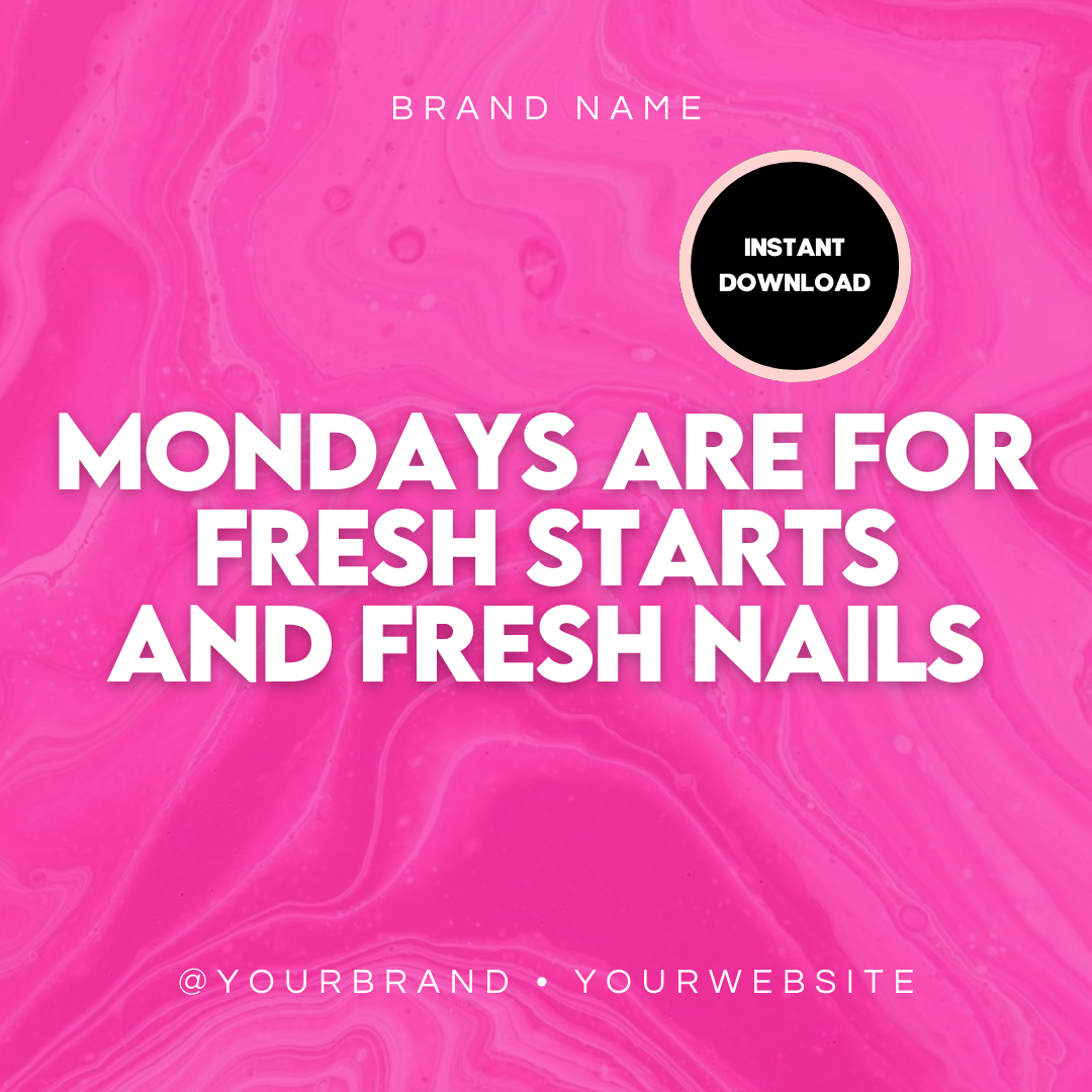 Monday Quote - Nail Tech Pre-Made Template Design