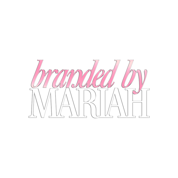 Branded By Mariah