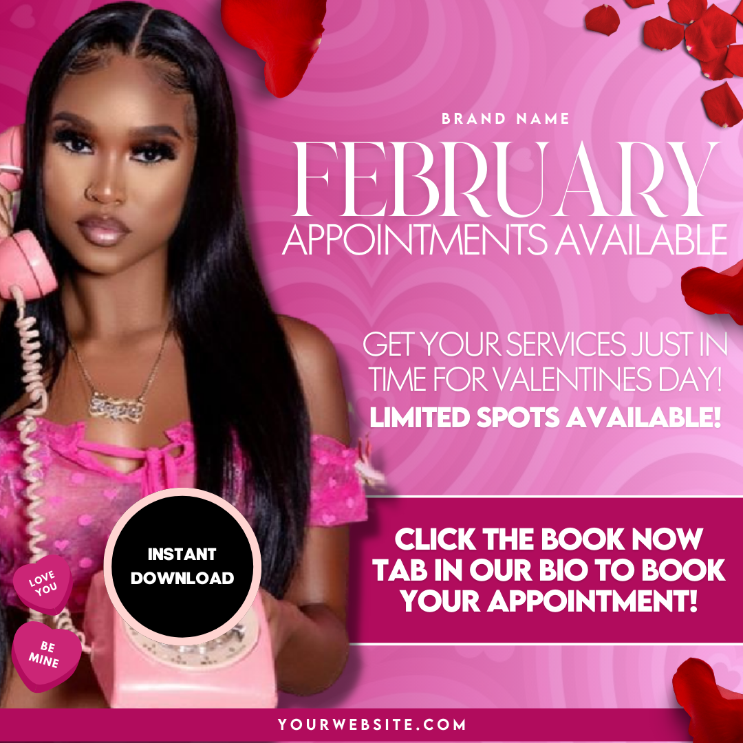 Appointments Available - Valentine's Day/February Pre-Made Template Design